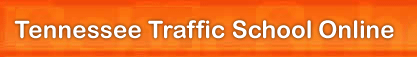 TN Traffic School Courses