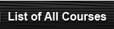 List of Courses